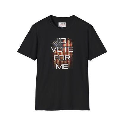 I'd Vote for Me Tee