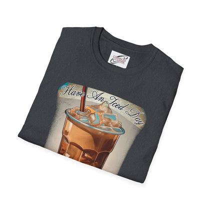 Have An Iced Day - Tee