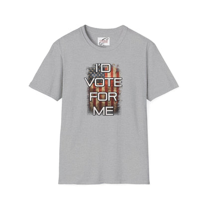 I'd Vote for Me Tee